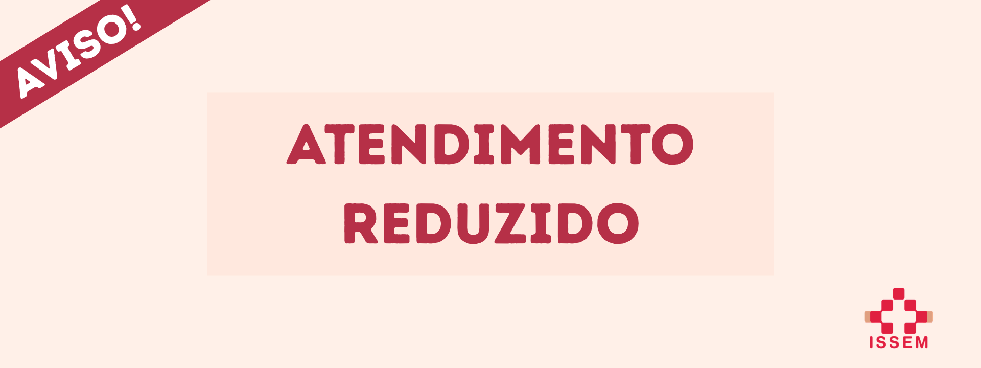 Atendimento Reduzido